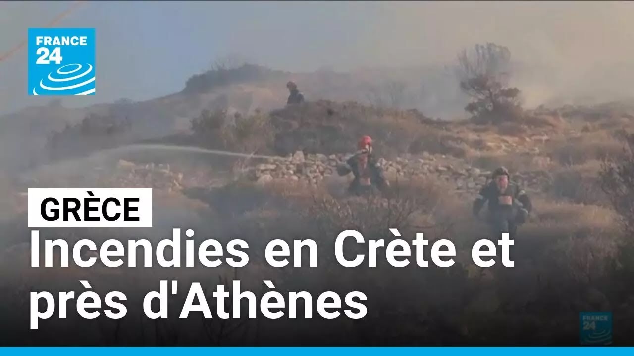 La Grèce en lutte contre des incendies en Crète et près d'Athènes • FRANCE 24