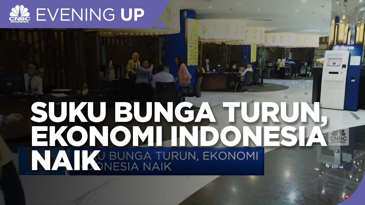Suku Bunga Turun, Ekonomi Indonesia Naik