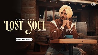 Lost Soul ~ Nirvair Pannu | Punjabi Song