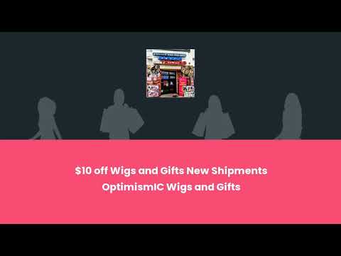 Up to 50% Human Hair Wigs at Optimismic Wigs and Gifts
