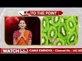వావ్ కివీ ఫ్రూట్స్ తో ఇన్ని ప్రయోజనాలా..! | Benefits With kiwi Fruits | To The Point | hmtv  - 01:09 min - News - Video