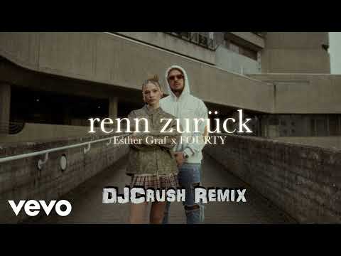 Esther Graf, FOURTY - renn zurück (DJCrush Remix)