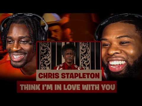 FIRST TIME reacting to Chris Stapleton - Think I’m In Love With You | BabantheKidd