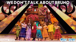 We Don’t Talk About Bruno | Disney's ENCANTO | Disney On Ice