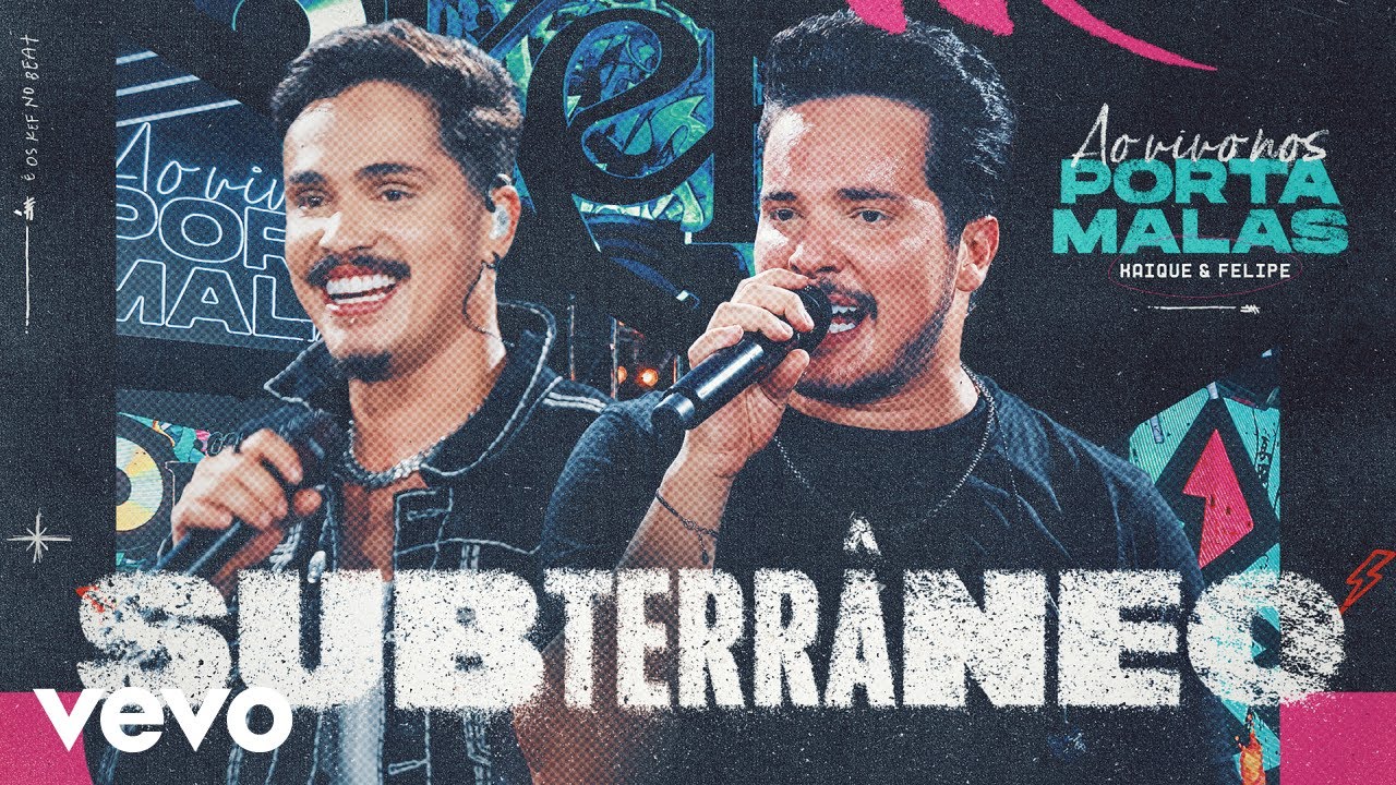 Kaique e Felipe – Subterrâneo Kaique e Felipe – Subterrâneo