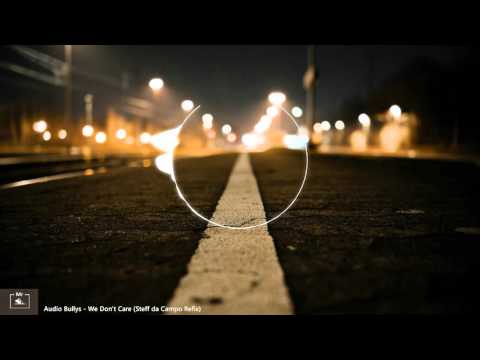 Audio Bullys - We Don't Care (Steff da Campo&hellip;