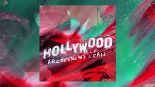 archeenews & Cali – HOLLYWOOD | Official Audio