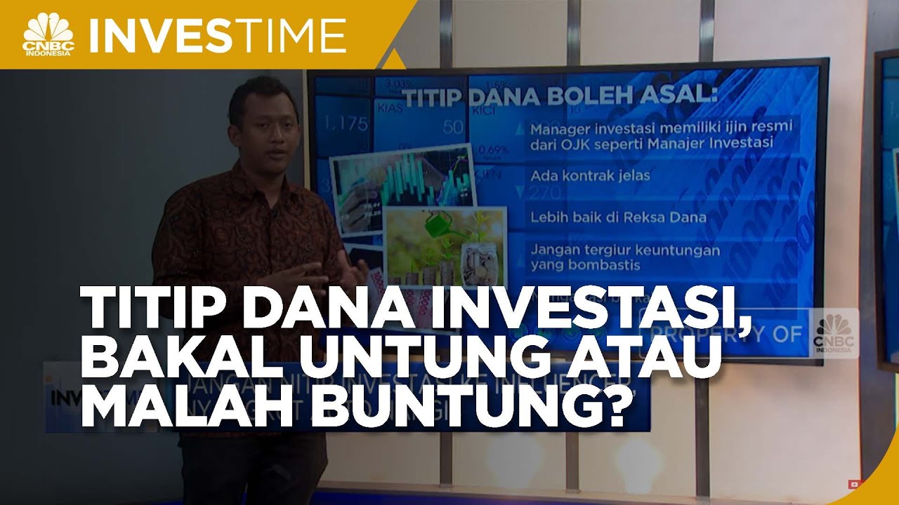 Titip Dana Investasi, Untung Atau Malah Buntung?