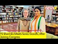 YS Sharmila Meets Sonia Gandhi | After Joining Congress | NewsX