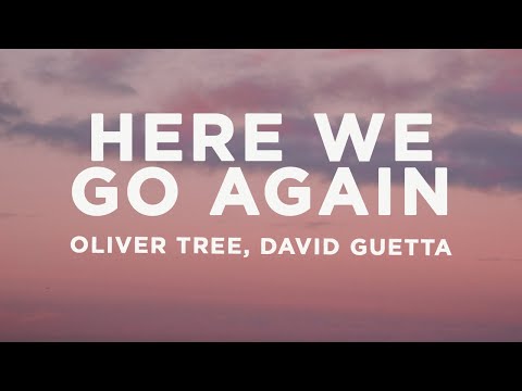 Oliver Tree & David Guetta - Here We Go Again (Lyrics)