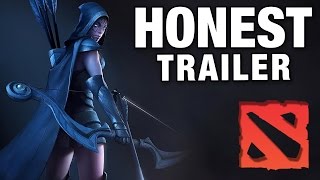 DOTA   2 (Honest Game Trailer)