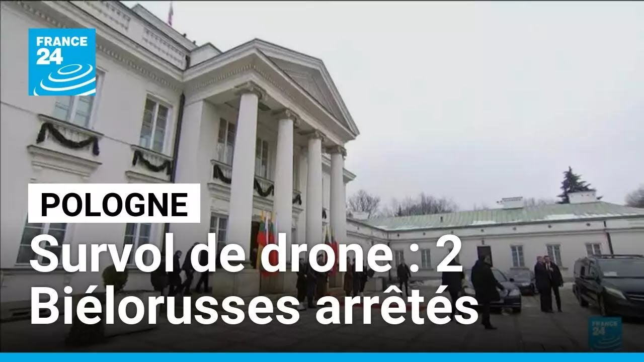 Pologne : deux Biélorusses arrêtés après le survol par un drone de bâtiments gouvernementaux