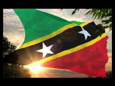 The Royal and National Anthem of Saint Kitts and Nevis