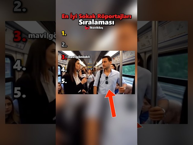 En İyi Sokak Röportajları Sıralaması
