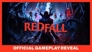 Redfall - Official Gameplay Reveal - Xbox & Bethesda Games Showcase 2022