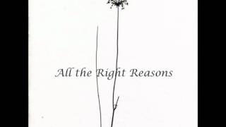 All The Right Reasons