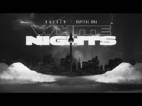 Capital bra x Kalazh44 - WHITE NIGHTS [REMAKE]