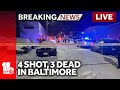 LIVE: 3 dead after quadruple shooting - wbaltv.com
