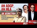 NDTV 24x7 LIVE TV | An ADGP An Abduction, And An Abduction: Police-Politician Nexus Exposed?