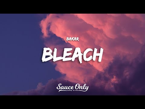 Bakar - bleach (Lyrics)