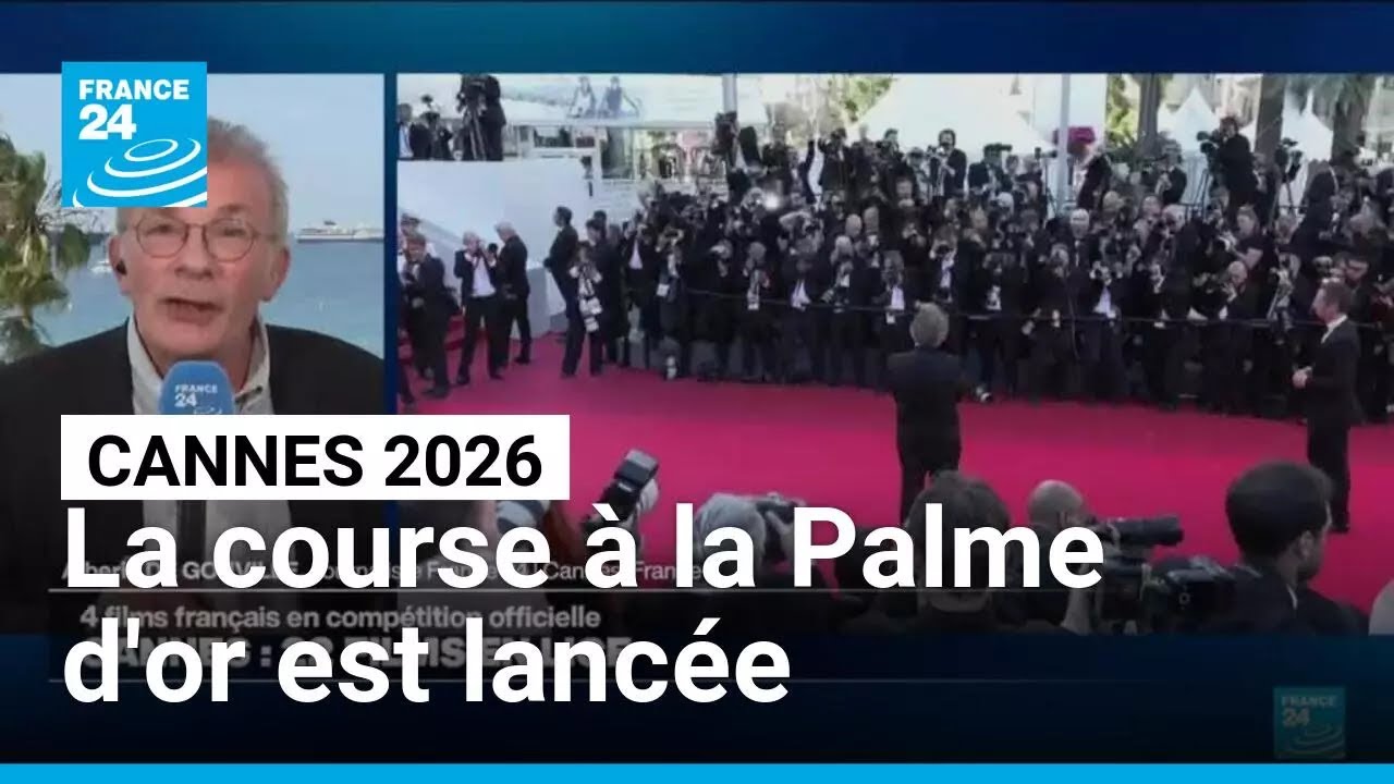 Cannes 2026 : la course à la Palme d’or est lancée, 22 films en lice • FRANCE 24