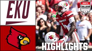 Eastern Kentucky Colonels vs. Louisville Cardinals | Full Game Highlights | ESPN College Football