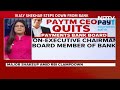Vijay Shekhar Sharma | Paytm CEO Quits Payments Bank Board In Major Shakeup Amid RBI Clampdown  - 00:54 min - News - Video