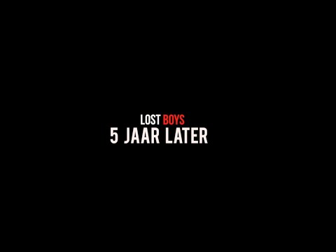 Lost Boys - 5 Jaar Later'