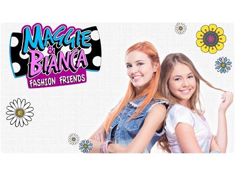 Maggie & Bianca Fashion Friends'
