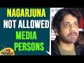 Nagarjuna did not allow presspersons in to Annapurna Studios