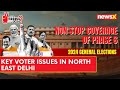 Key Voter Issues In North East Delhi  | Lok Sabha Elections 2024 | NewsX