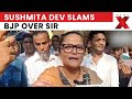 Sushmita Dev Slams BJP Over SIR | TMC Questions NRC, Mega Rally Today | NewsX