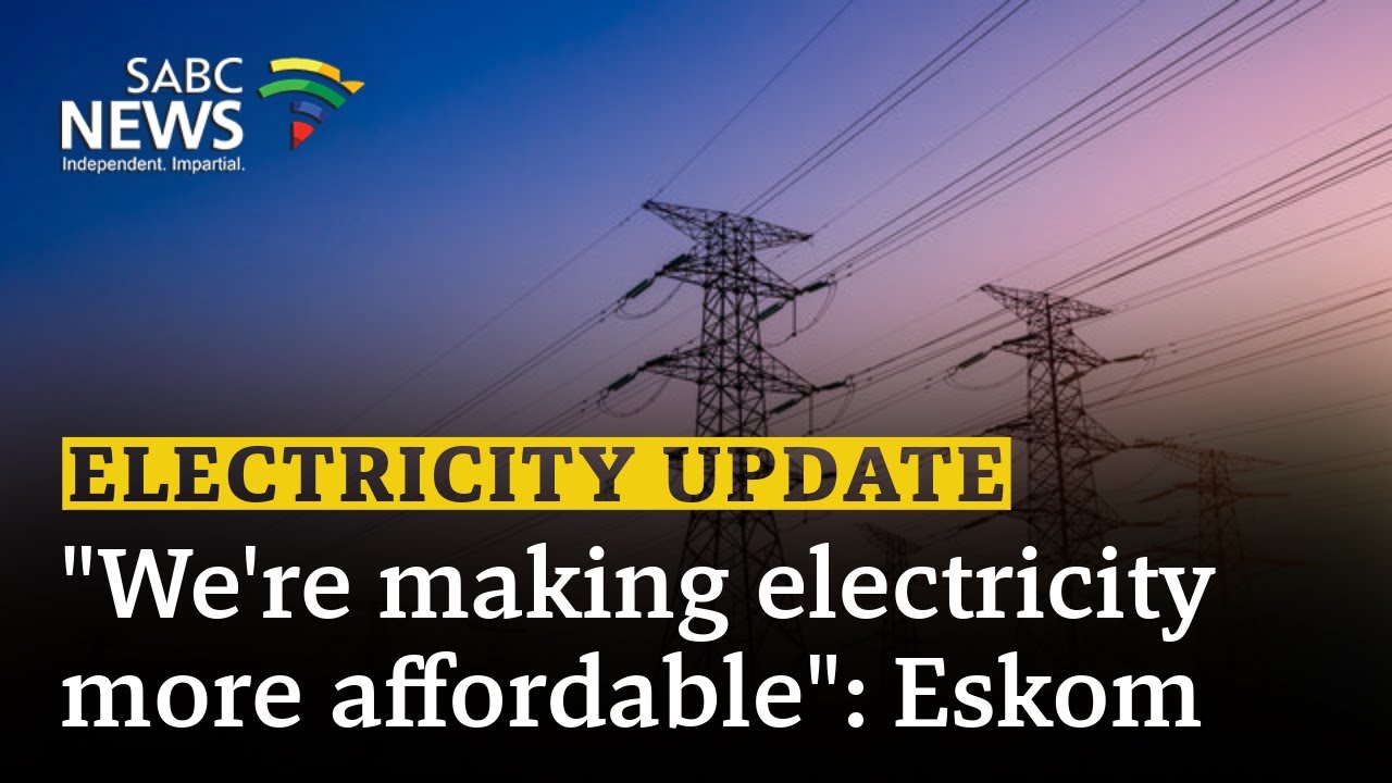 Electricity Update | "We're making electricity more affordable"