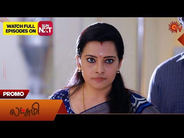 Lakshmi - Promo | 05 July 2025 | Tamil Serial | Sun TV