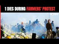 Farmers Protest LIVE: Farmers Say Wont March To Delhi For 2 Days, 1 Dies During Protest