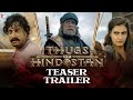 Thugs Of Hindostan - In Cinemas Now- Teaser Trailer