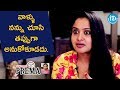 My children should not feel embarassed - Pragathi- Dialogue With Prema