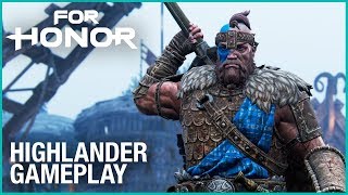 FOR HONOR - Highlander Gameplay Trailer