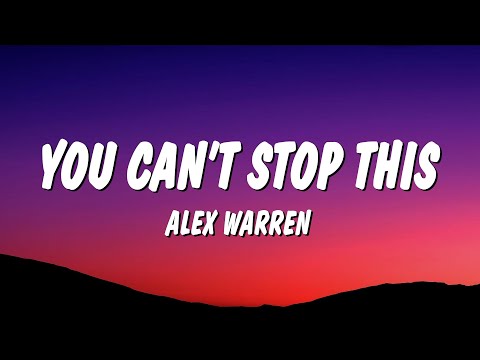 Alex Warren - You Can’t Stop This (Lyrics) "i had a dream i had a vision"
