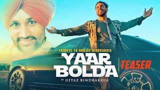 Yaar Bolda - Teaser - Gitaz Bindrakhia