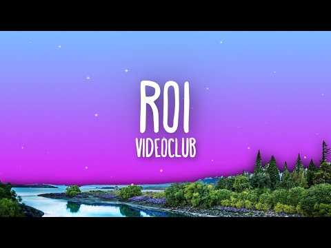 VIDEOCLUB - Roi (Lyrics / Paroles)