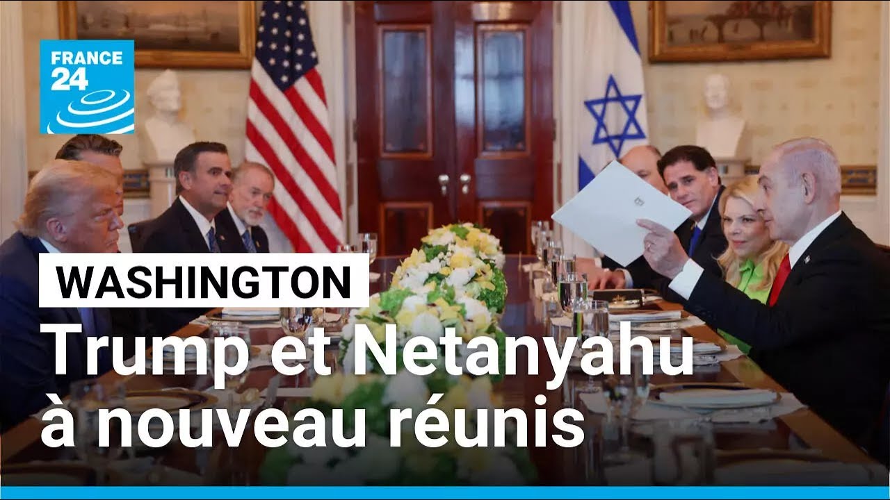 Donald Trump et Benjamin Netanyahu à nouveau réunis à Washington • FRANCE 24