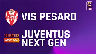 Vis Pesaro - Juventus Next Gen 1-0 | Gli Highlights