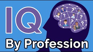 Are Doctors Smart? IQ by Profession