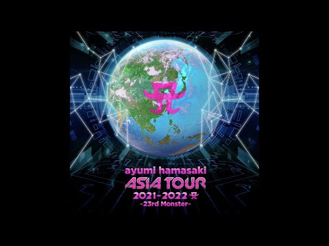 ayumi hamasaki ASIA TOUR 2021-2022 A ~23rd Monster~ -official teaser-