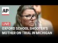Jennifer Crumbley trial LIVE: Mother of Oxford High School shooter in Michigan court