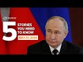 Putin wants Ukraine ceasefire on current frontlines - Five stories you need to know | Reuters