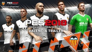 PES 2018 - Valencia Trailer