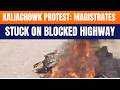 Kaliachowk Protest Blocks Highway | Judicial Magistrates Stuck, Leaders React