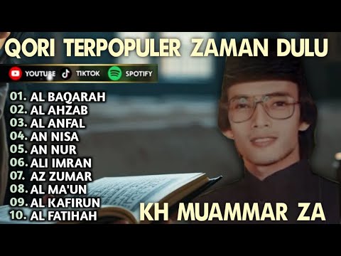 TILAWATIL QUR'AN KH MUAMMAR ZA FULL ALBUM SURAT AL BAQARAH, AL AHZAB, AL ANFAL....